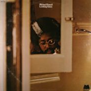 Michael Howell, Looking Glass (LP)